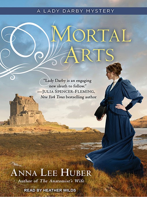 Title details for Mortal Arts by Anna Lee Huber - Available